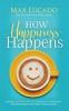 How_happiness_happens