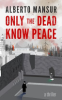Only_the_dead_know_peace