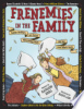 Frenemies_in_the_family