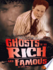 Ghosts_of_the_rich_and_famous