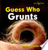 Guess_who_grunts