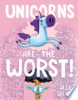 Unicorns_are_the_worst