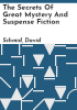 The_secrets_of_great_mystery_and_suspense_fiction