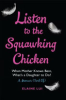 Listen_to_the_Squawking_Chicken