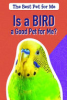 Is_a_bird_a_good_pet_for_me_