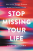 Stop_missing_your_life