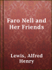 Faro_Nell_and_Her_Friends