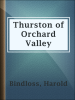 Thurston_of_Orchard_Valley