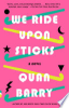 We_ride_upon_sticks