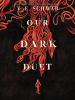 Our_Dark_Duet