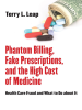 Phantom_Billing__Fake_Prescriptions__and_the_High_Cost_of_Medicine