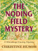 The_Noding_Field_Mystery