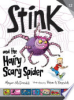 Stink_and_the_hairy_scary_spider