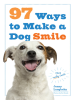 97_Ways_to_Make_a_Dog_Smile