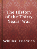 The_History_of_the_Thirty_Years__War