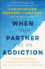 When_your_partner_has_an_addiction