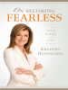 On_Becoming_Fearless____in_Love__Work__and_Life
