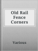 Old_Rail_Fence_Corners