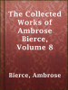 The_Collected_Works_of_Ambrose_Bierce__Volume_8