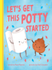 Let_s_Get_This_Potty_Started