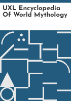 UXL_encyclopedia_of_world_mythology