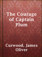 The_Courage_of_Captain_Plum