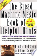 The_bread_machine_magic_book_of_helpful_hints
