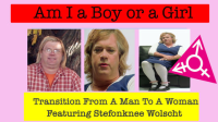 Am_I_A_Boy_or_Girl_Featuring_Stefonknee_Wolscht_-_Transition_from_Man_to_a_Woman