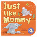 Just_like_mommy