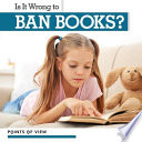 Is_it_wrong_to_ban_books_
