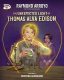 The_unexpected_light_of_Thomas_Alva_Edison