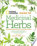 National Geographic guide to medicinal herbs