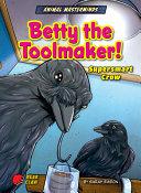 Betty_the_toolmaker_