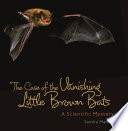 The_case_of_the_vanishing_little_brown_bats