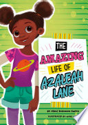 The_amazing_life_of_Azaleah_Lane