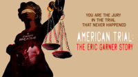 American_Trial__The_Eric_Garner_Story