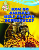 How_do_animals_help_plants_reproduce_