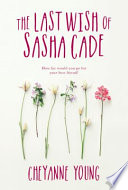 The_Last_Wish_of_Sasha_Cade