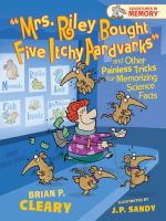 Mrs__Riley_Bought_Five_Itchy_Aardvarks_and_Other_Painless_Tricks_for_Memorizing_Science_Facts