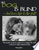 My_dog_is_blind_but_lives_life_to_the_full_