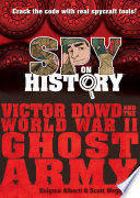 Victor_Dowd_and_the_WWII_Ghost_Army