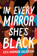 In_every_mirror_she_s_black