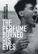 The_perfume_burned_his_eyes