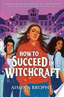 How_to_succeed_in_witchcraft