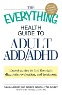 The_everything_health_guide_to_adult_ADD_ADHD