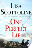 One perfect lie