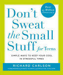 Don_t_sweat_the_small_stuff_for_teens