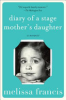 Diary_of_a_stage_mother_s_daughter