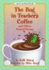 The_bug_in_teacher_s_coffee_and_other_school_poems