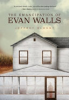 The_emancipation_of_Evan_Walls